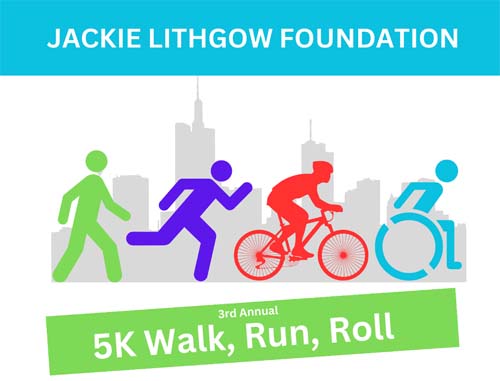 Register for 2024 Jackie Lithgow Foundation Walk, Run, Roll